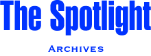 The Spotlight Archives